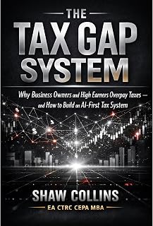 The Tax Gap System: Why Business Owners and High Earners Overpay Taxes — and How to Build an AI-First Tax System