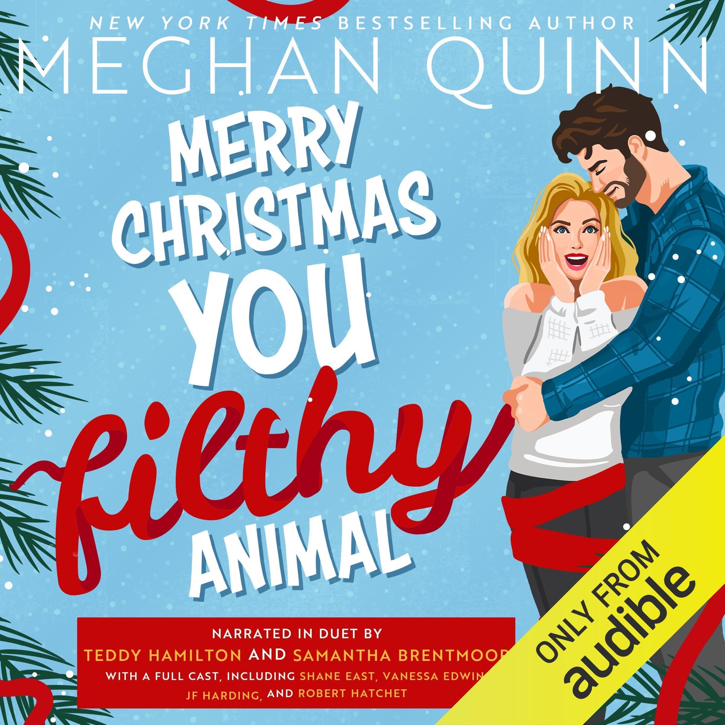 Merry Christmas, You Filthy Animal