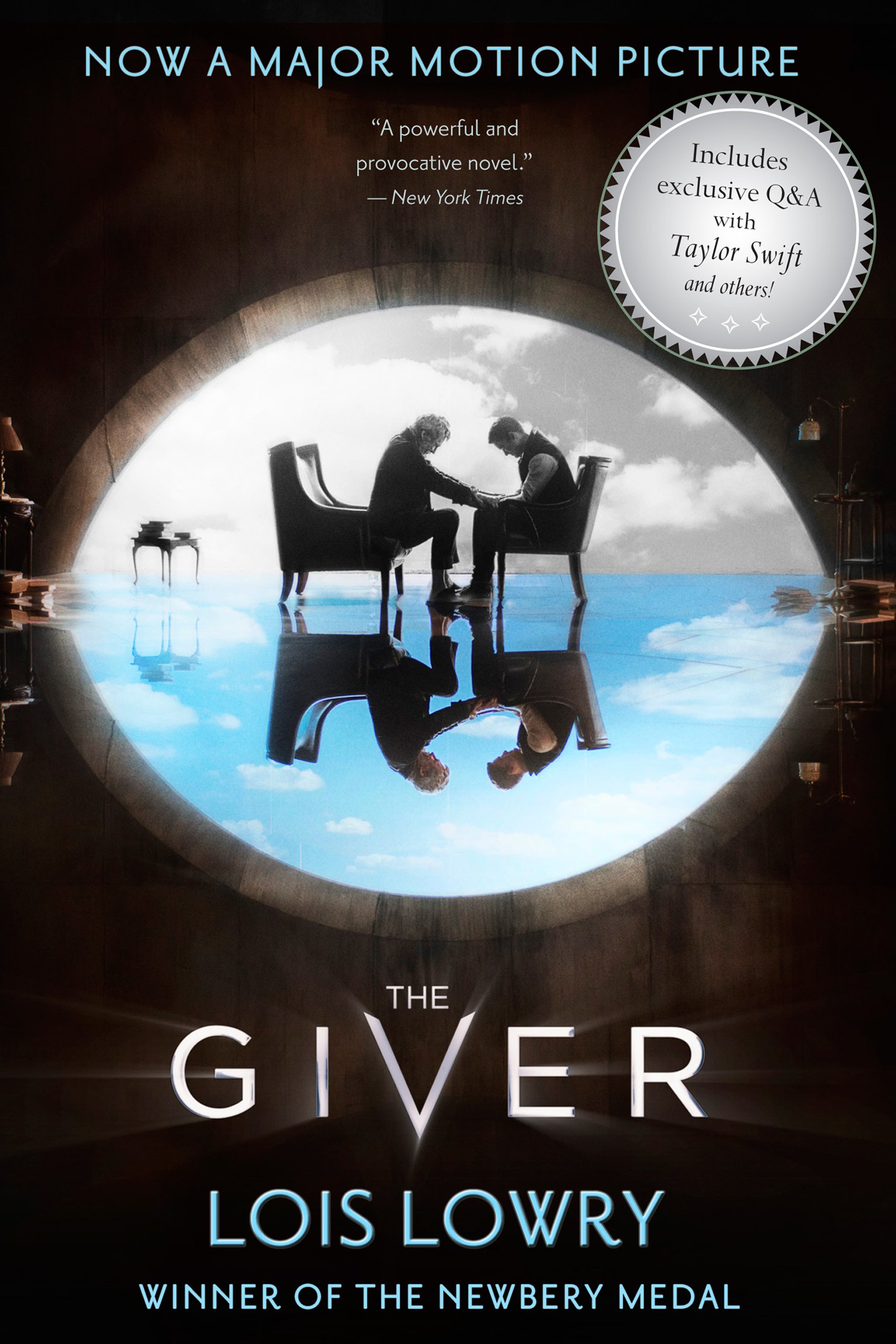 The Giver Movie Tie-in Edition: A Newbery Award Winner—A Boy Discovers Dark Secr