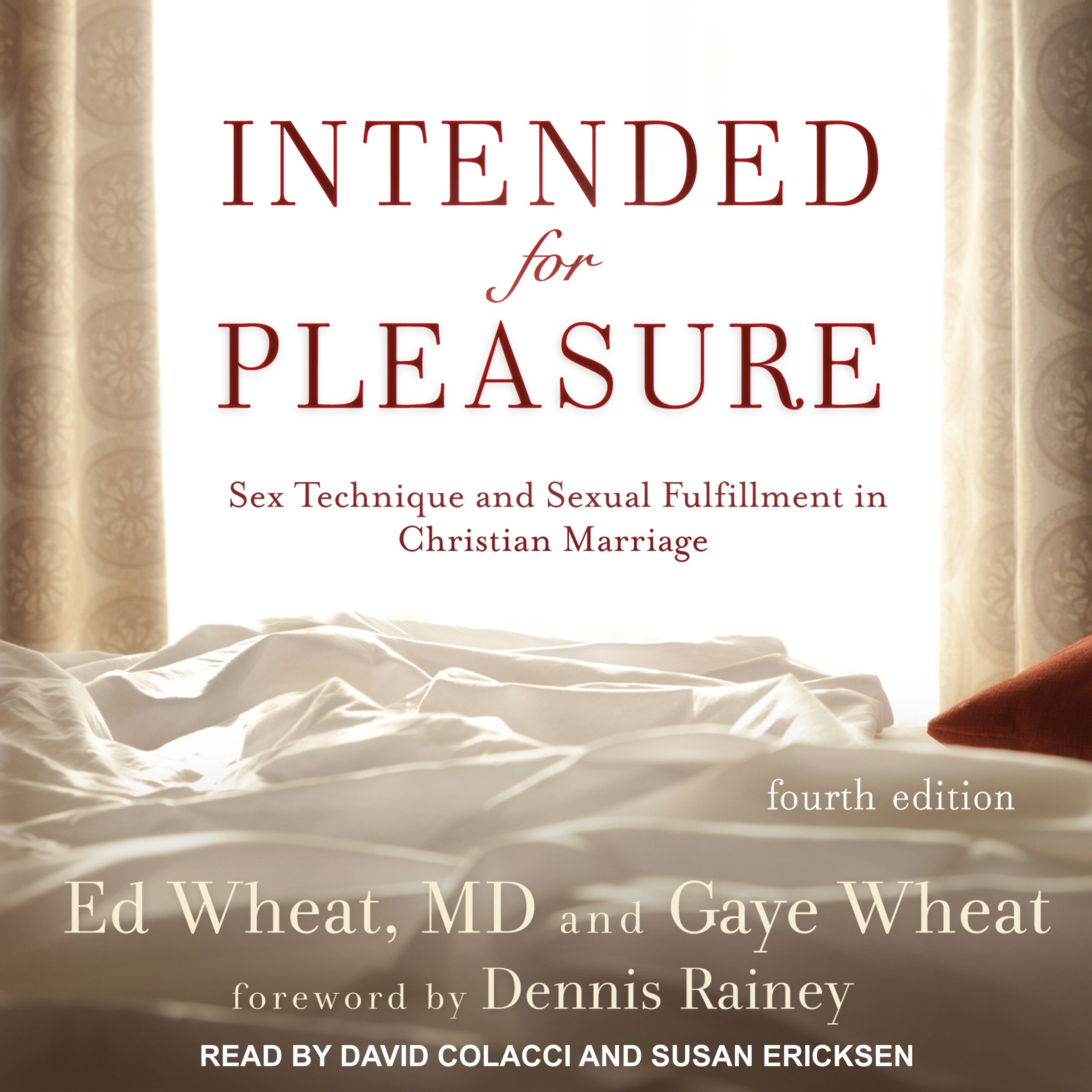 Intended for Pleasure: Sex Technique and Sexual Fulfillment in Christian Marriag