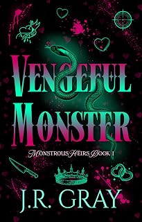 Vengeful Monster: A Dark MM College Romance (Monstrous Heirs Book 1)