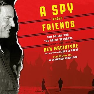 A Spy Among Friends: Kim Philby and the Great Betrayal