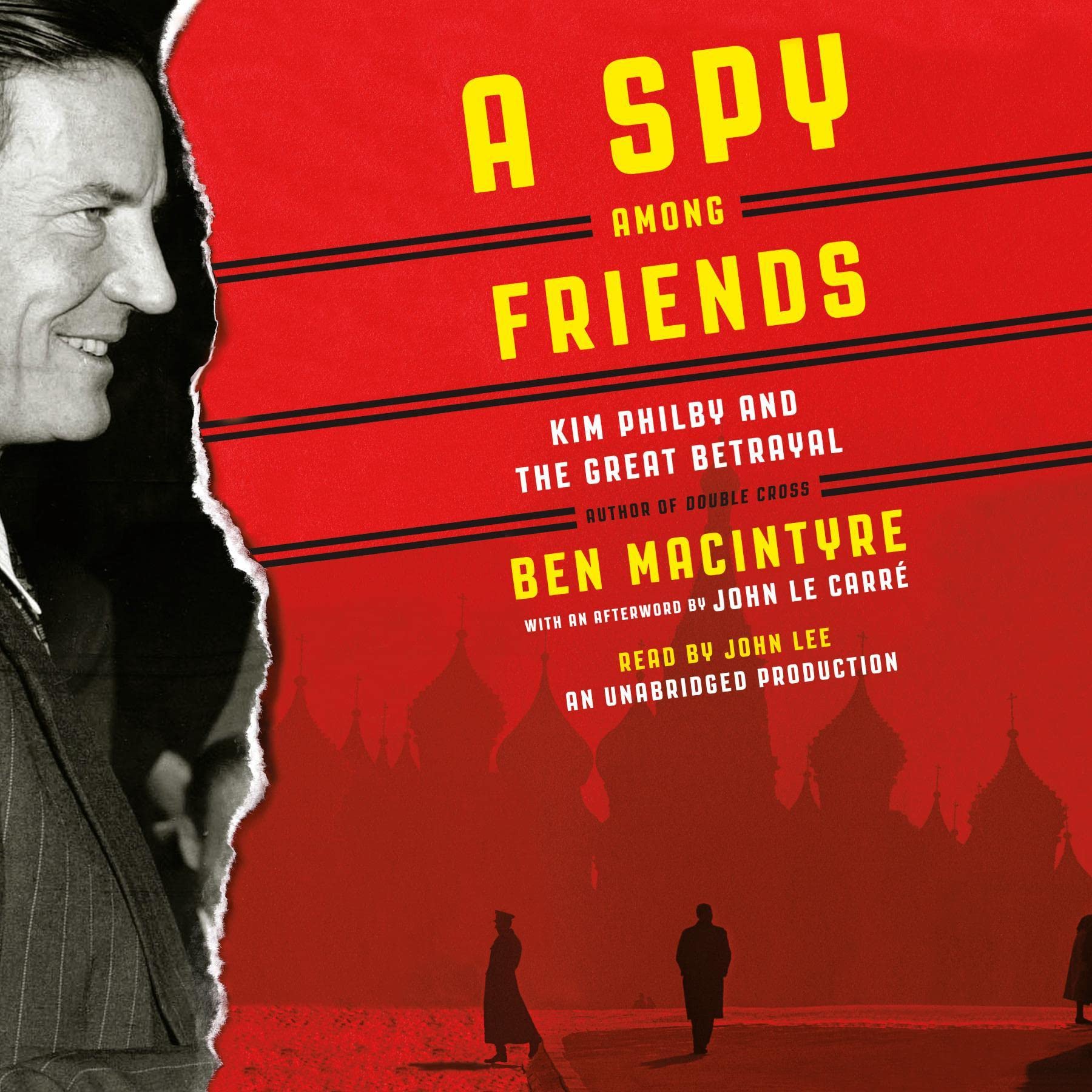 A Spy Among Friends: Kim Philby and the Great Betrayal