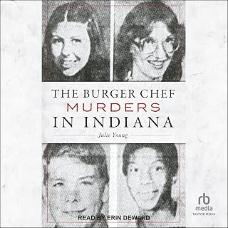 The Burger Chef Murders in Indiana