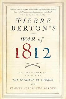 Pierre Berton's War of 1812