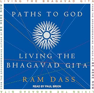Paths to God: Living the Bhagavad Gita