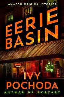 Eerie Basin: A Short Story