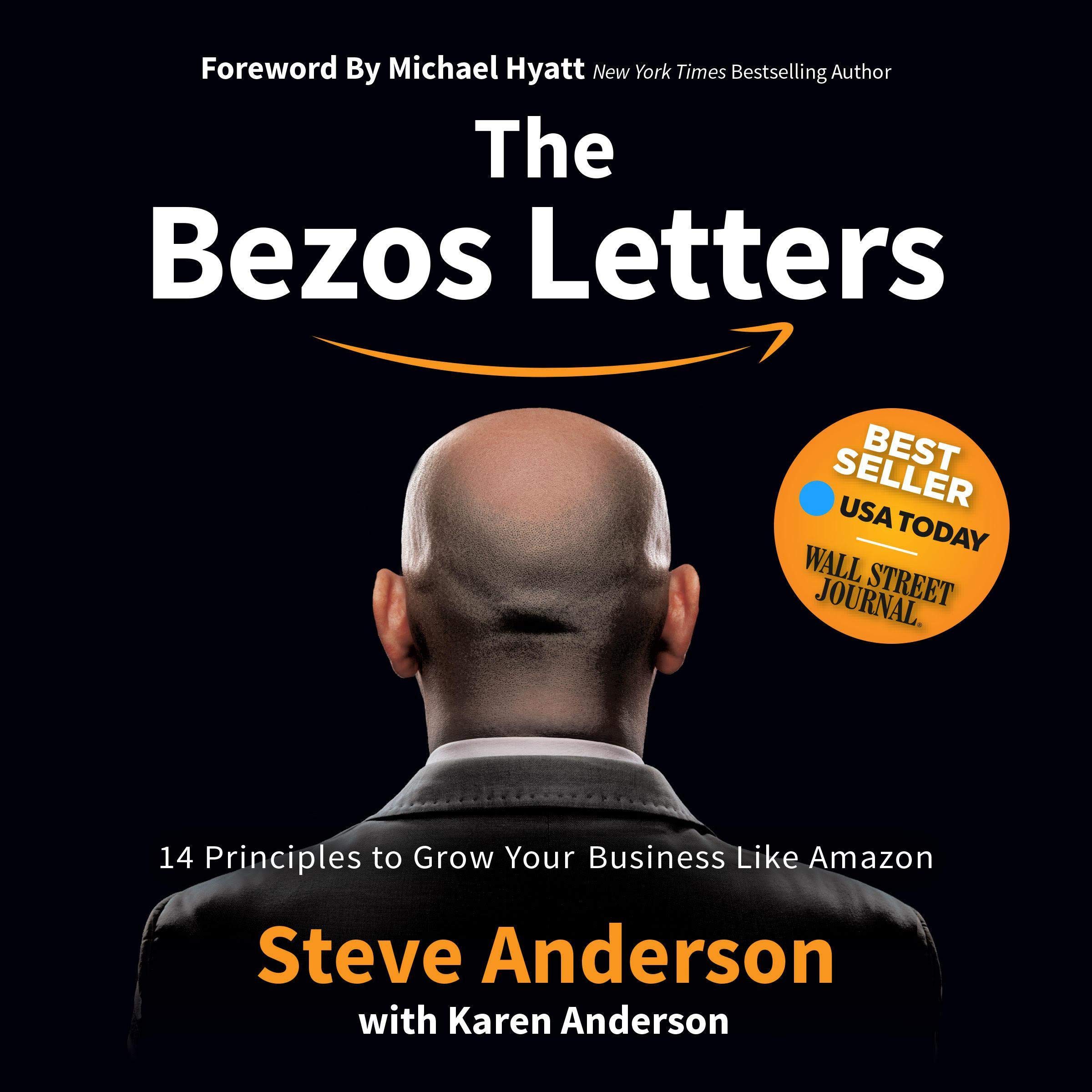 The Bezos Letters: 14 Principles to Grow Your Business like Amazon