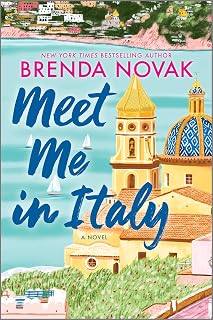 Meet Me in Italy: A Tender Romance Set on Italy's Amalfi Coast
