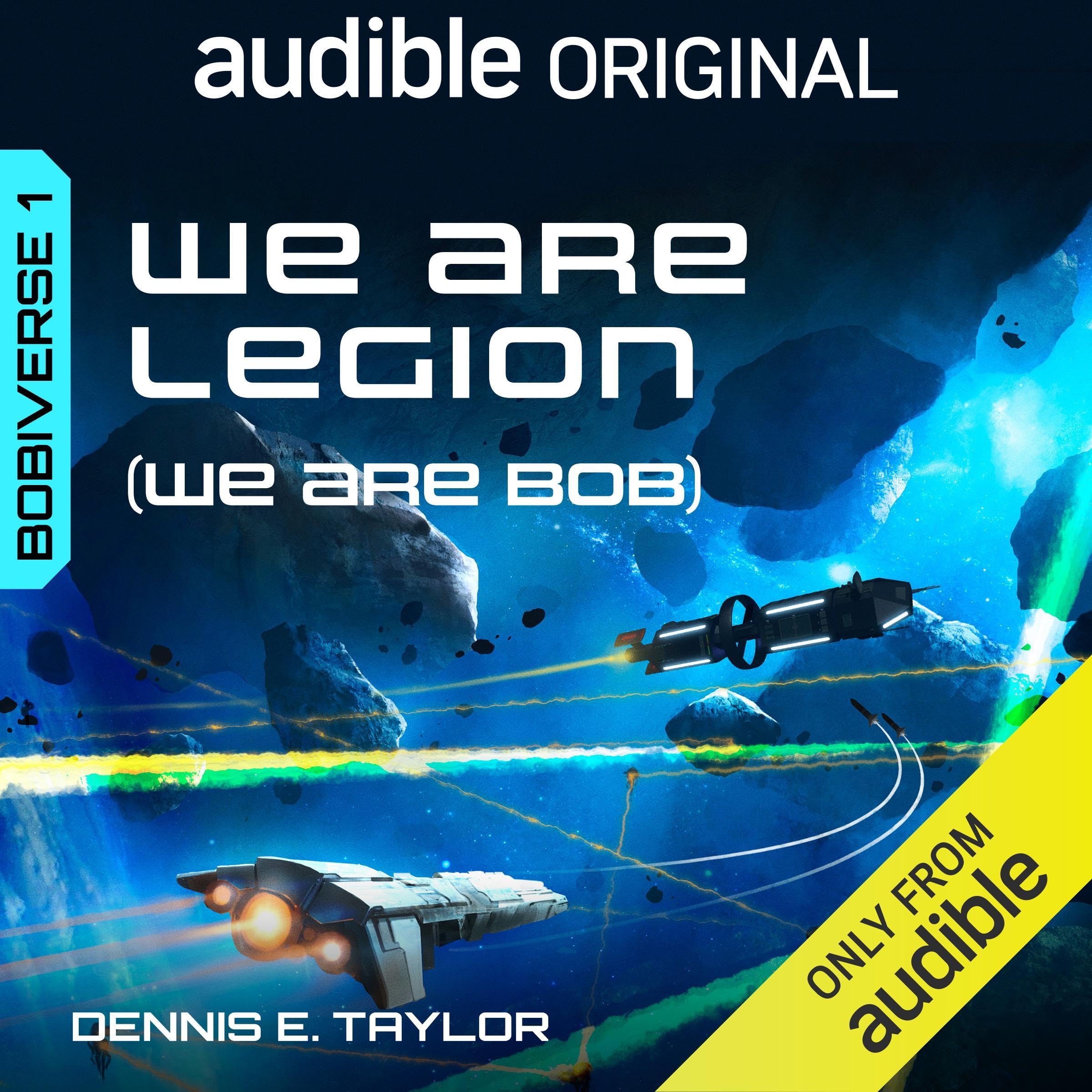 We Are Legion (We Are Bob): Bobiverse, Book 1