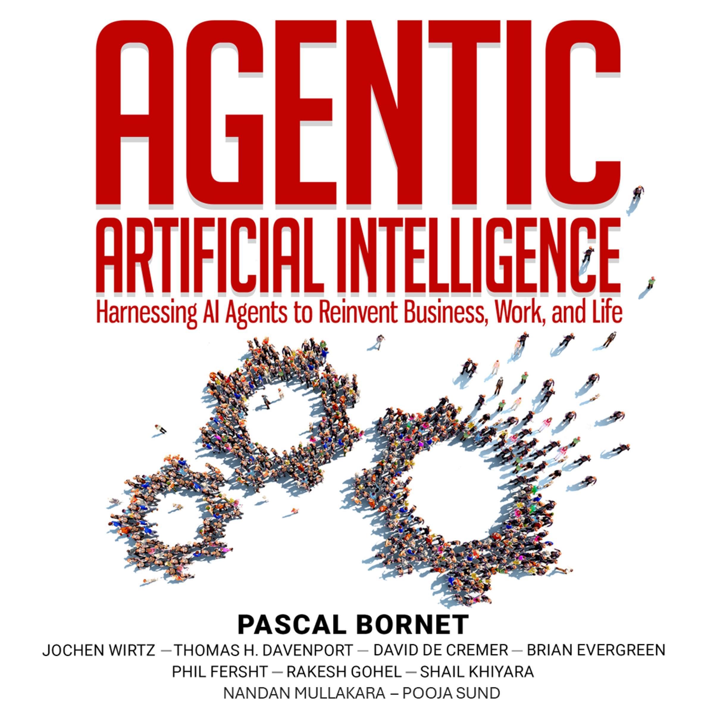 Agentic Artificial Intelligence: Harnessing AI Agents to Reinvent Business, Work
