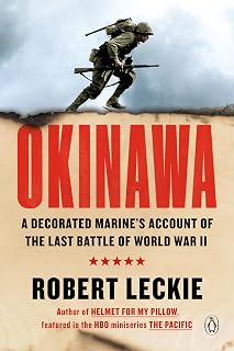 Okinawa: A Decorated Marine's Account of the Last Battle of World War II