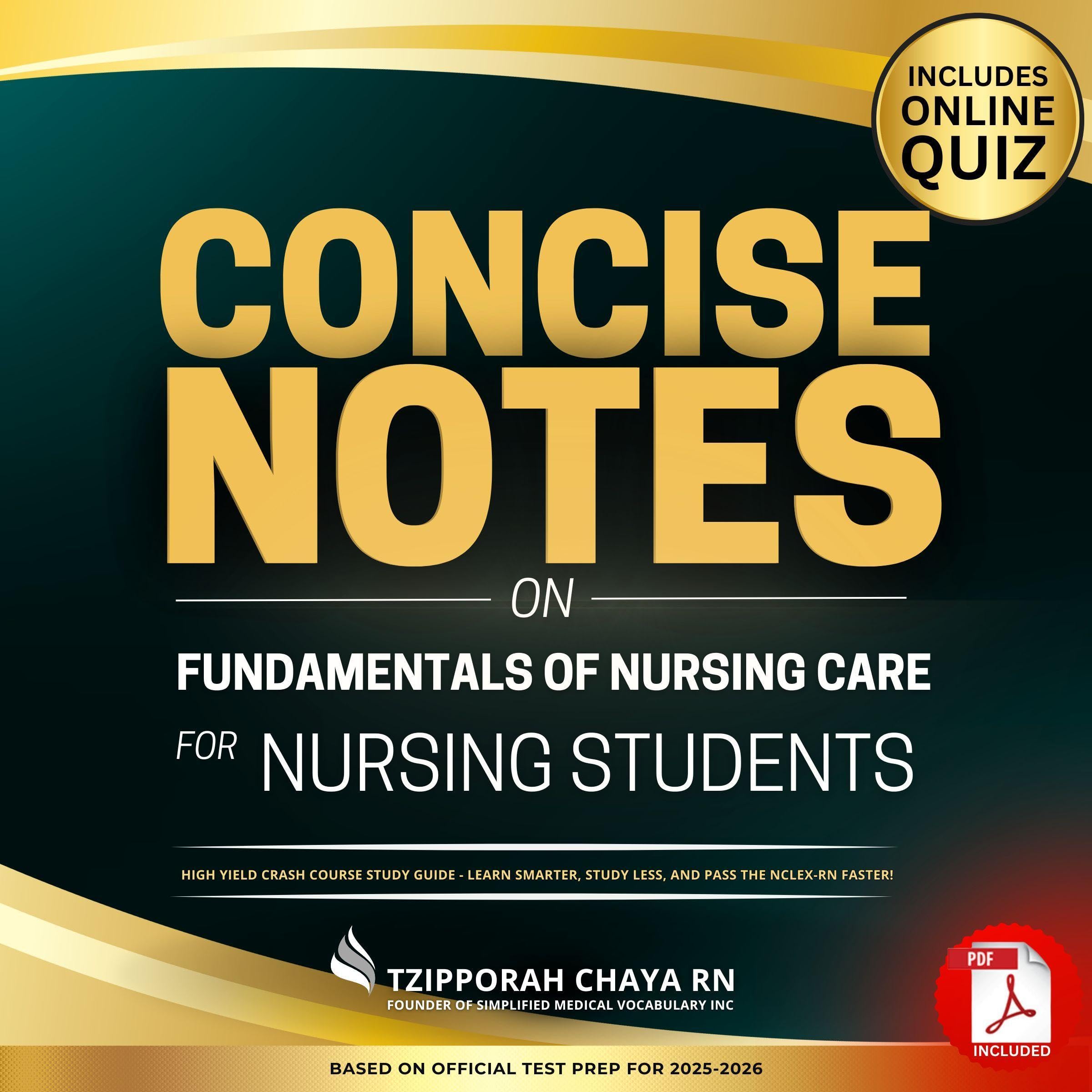 Concise Notes on Fundamentals of Nursing Care for Nursing Students: High-Yield C