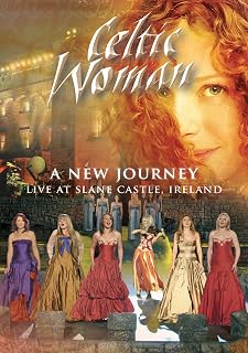 Celtic Woman: New Journey: Live at Slane Castle, Ireland