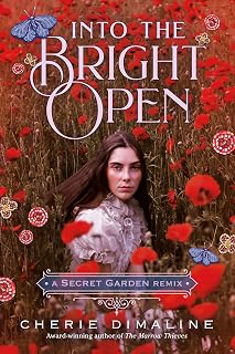 Into the Bright Open: A Secret Garden Remix