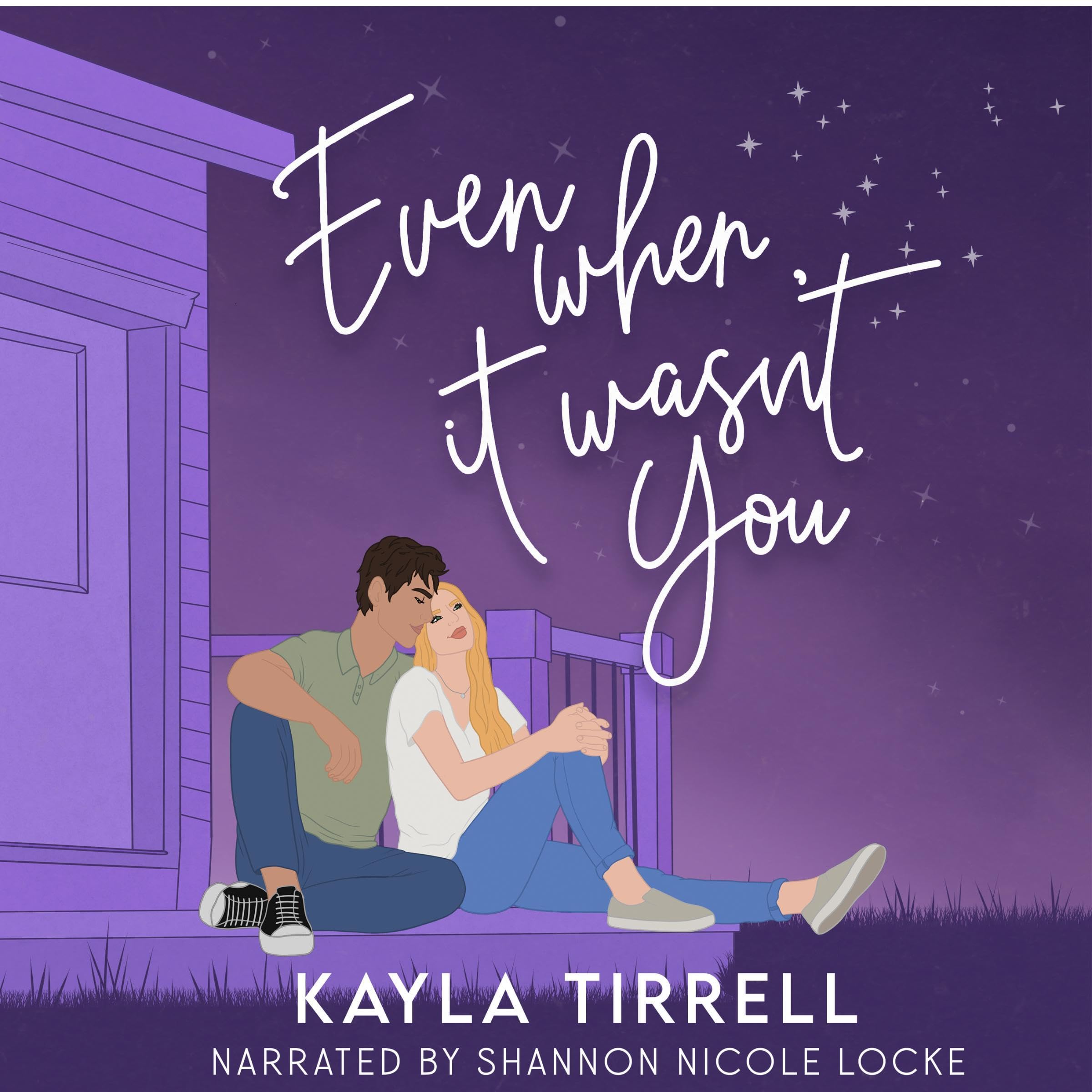 Even When It Wasn’t You