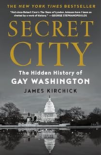 Secret City: The Hidden History of Gay Washington