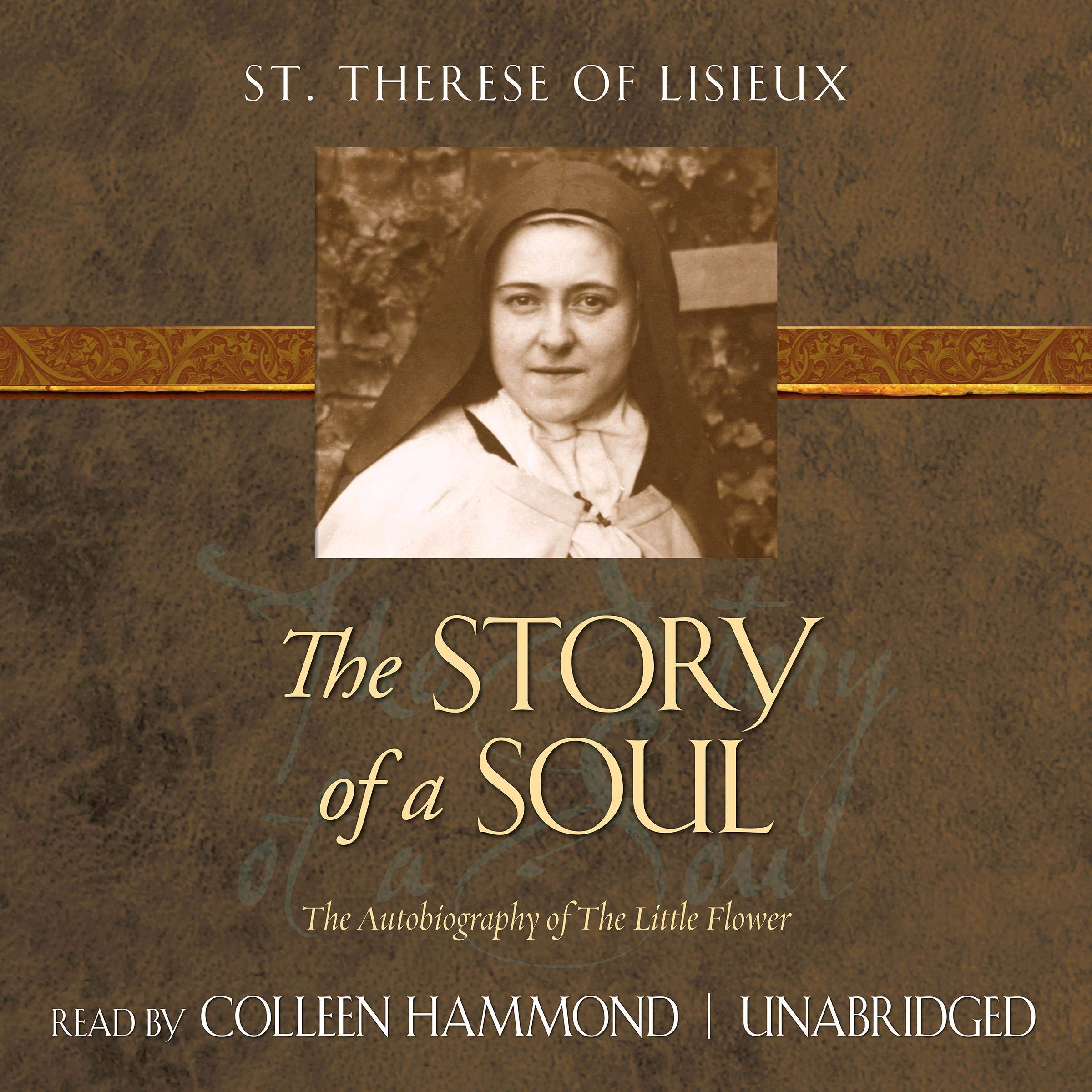 The Story of a Soul: The Autobiography of The Little Flower (TAN Classics Editio