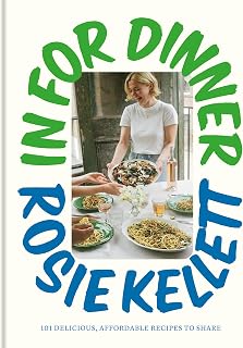 In for Dinner: 101 Delicious, Affordable Recipes to Share