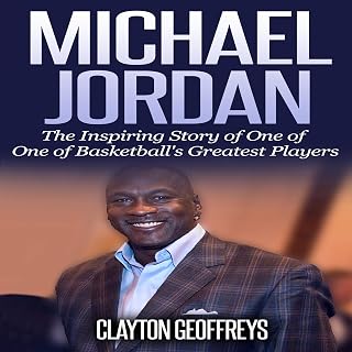 Michael Jordan: The Inspiring Story of One of Basketball's Greatest Players: Basketball Biography Books