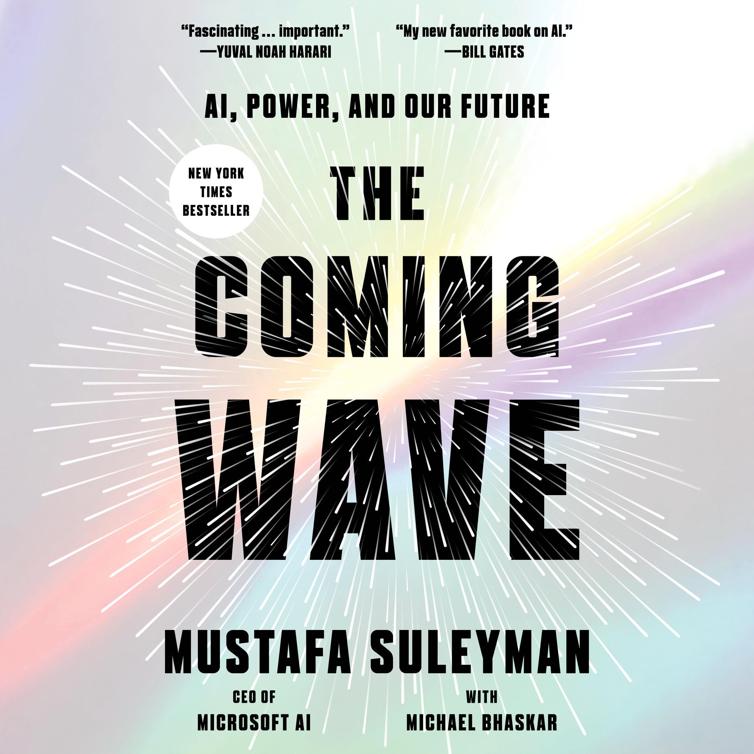 The Coming Wave: AI, Power, and Our Future