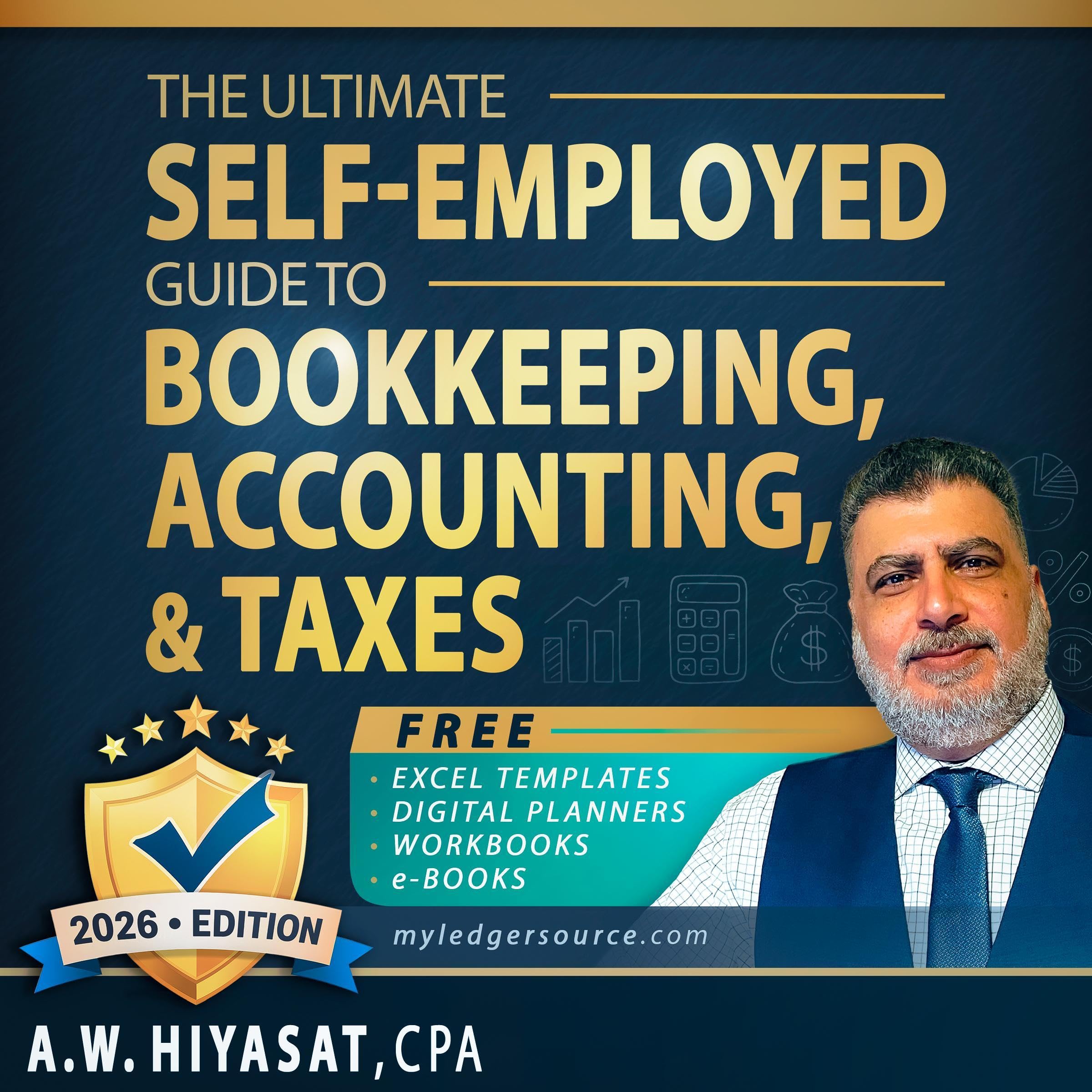 The Ultimate Self-Employed Guide to Bookkeeping, Accounting, and Taxes