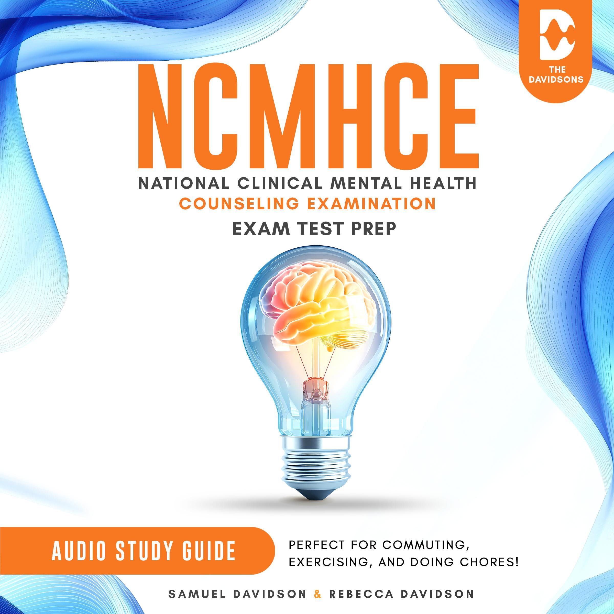 NCMHCE Exam Test Prep National Clinical Mental Health Counseling Examination - A