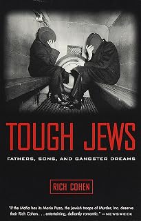 Tough Jews : Fathers, Sons, and Gangster Dreams