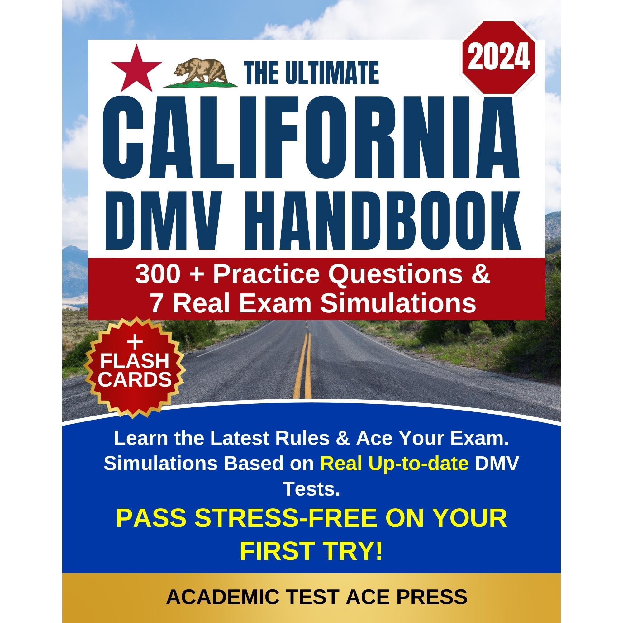 The Ultimate California DMV Handbook: Learn the Latest Rules & Ace Your Exam on 