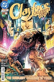 Clayface: Celebrity Dirt #1A DC | Comic Book All In 1st Print