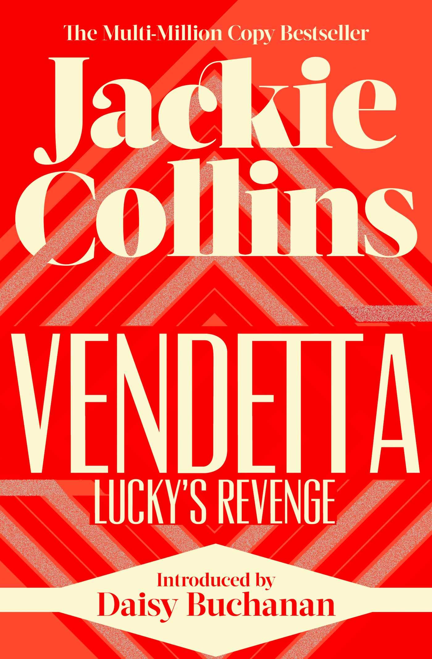Vendetta: Lucky's Revenge: introduced by Daisy Buchanan (Lucky Santangelo Book 4