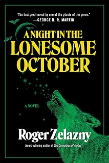 A Night in the Lonesome October: A Darkly Humorous Fantasy of Jack the Ripper, Sherlock Holmes, and Victorian Cosmic Horror