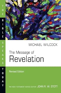 The Message of Revelation (The Bible Speaks Today Series)