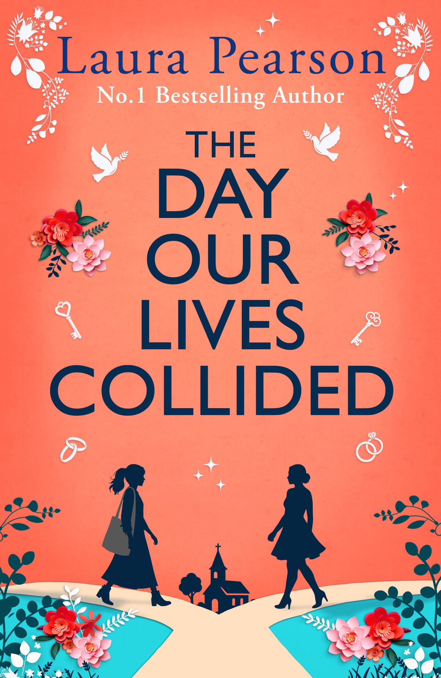 The Day Our Lives Collided: An unforgettable story of friendship, first loves an