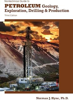 Nontechnical Guide to Petroleum Geology, Exploration, Drilling & Production