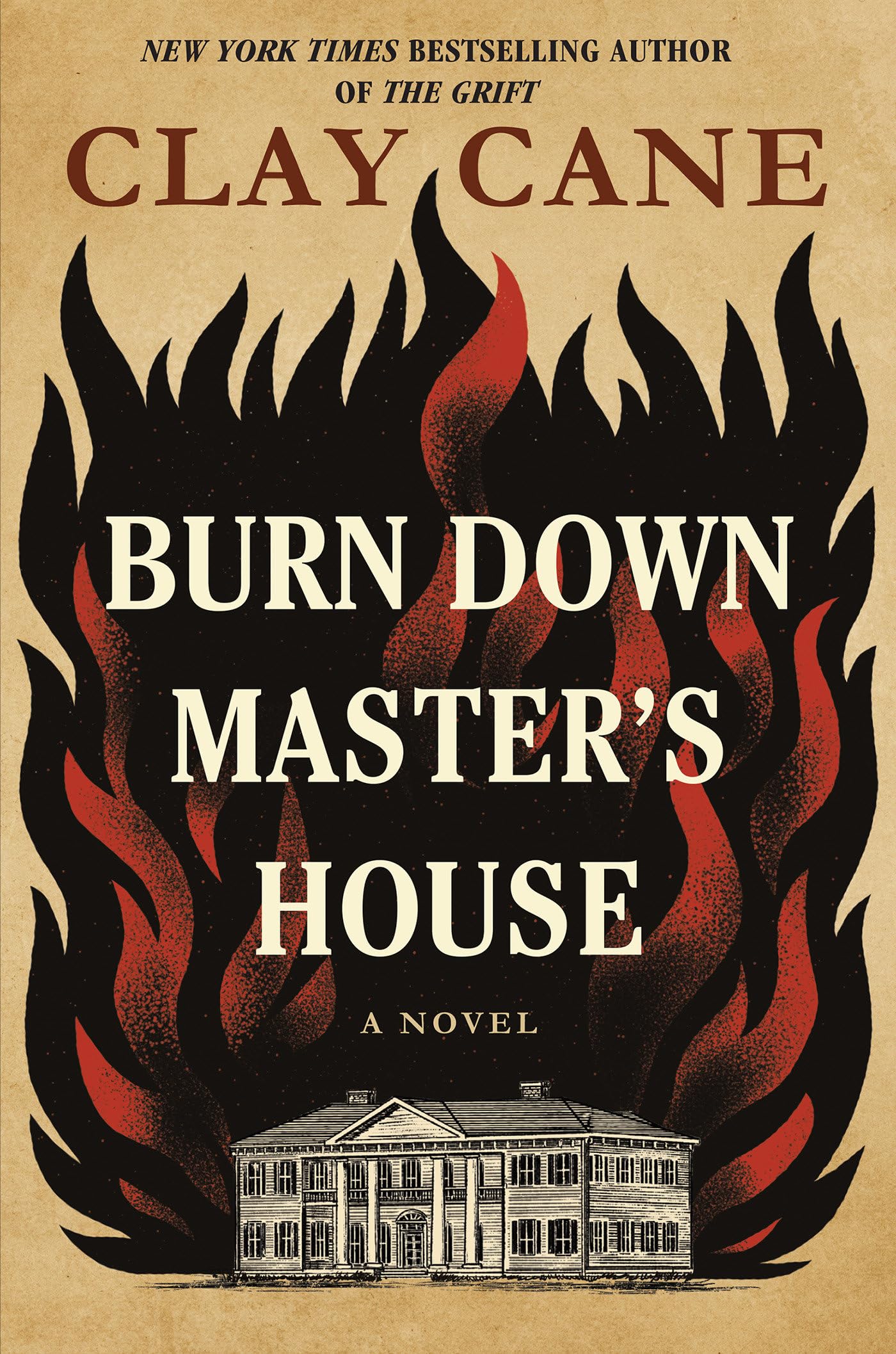 Burn Down Master's House: A Novel
