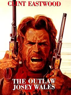 The Outlaw Josey Wales