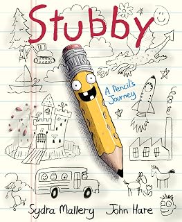 Stubby: A Silly and Informational Picture Book about How a Pencil Is Made, for Kids (Ages 4-8)