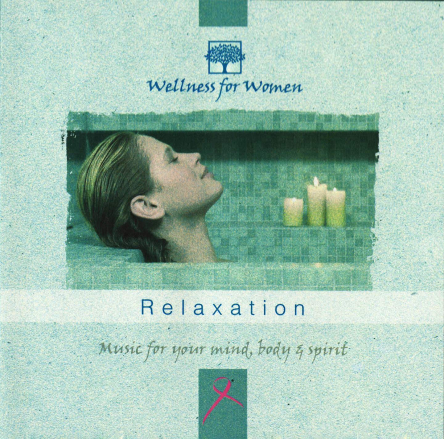 Relaxation: Wellness for Women