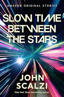 Slow Time Between the Stars (The Far Reaches collection)