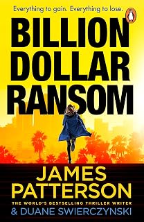 Billion-Dollar Ransom: The unmissable new thriller from the Sunday Times bestselling author