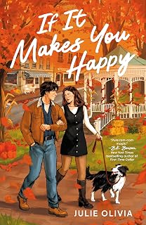 If It Makes You Happy: A Cozy Fall Romance