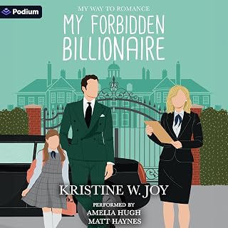 My Forbidden Billionaire: A My Way to Romance Standalone