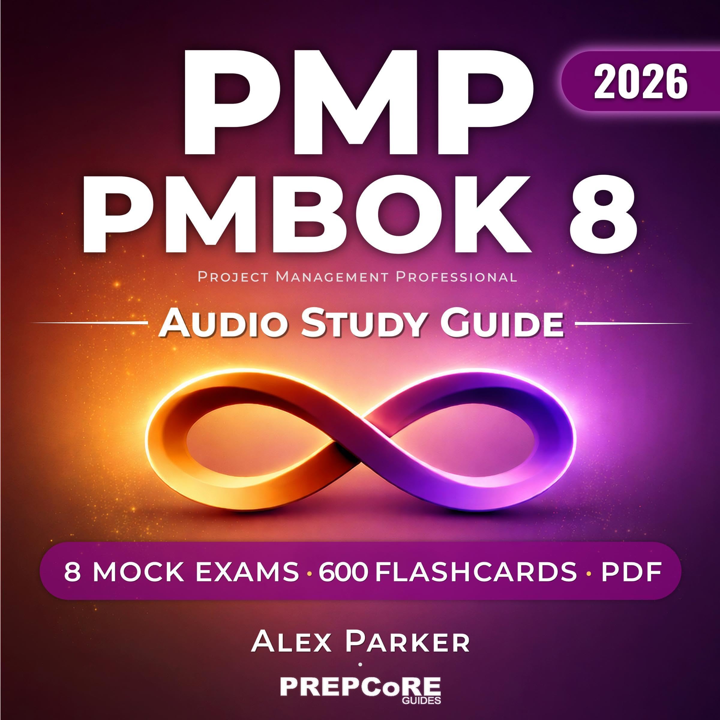 PMP PMBOK 8: Project Management Professional Audio Study Guide (Includes Mock Ex