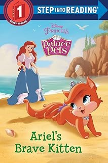 Ariel's Brave Kitten (Disney Princess: Palace Pets) (Step into Reading, Step 1)
