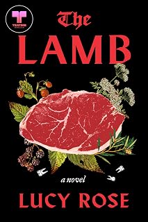 The Lamb: A Dark Gothic Horror About Women, Hunger, and the Bodies They Consume