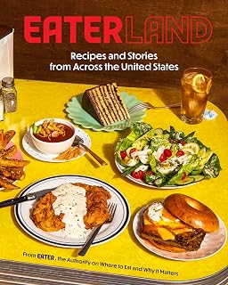 Eaterland: Recipes and Stories from Across the United States
