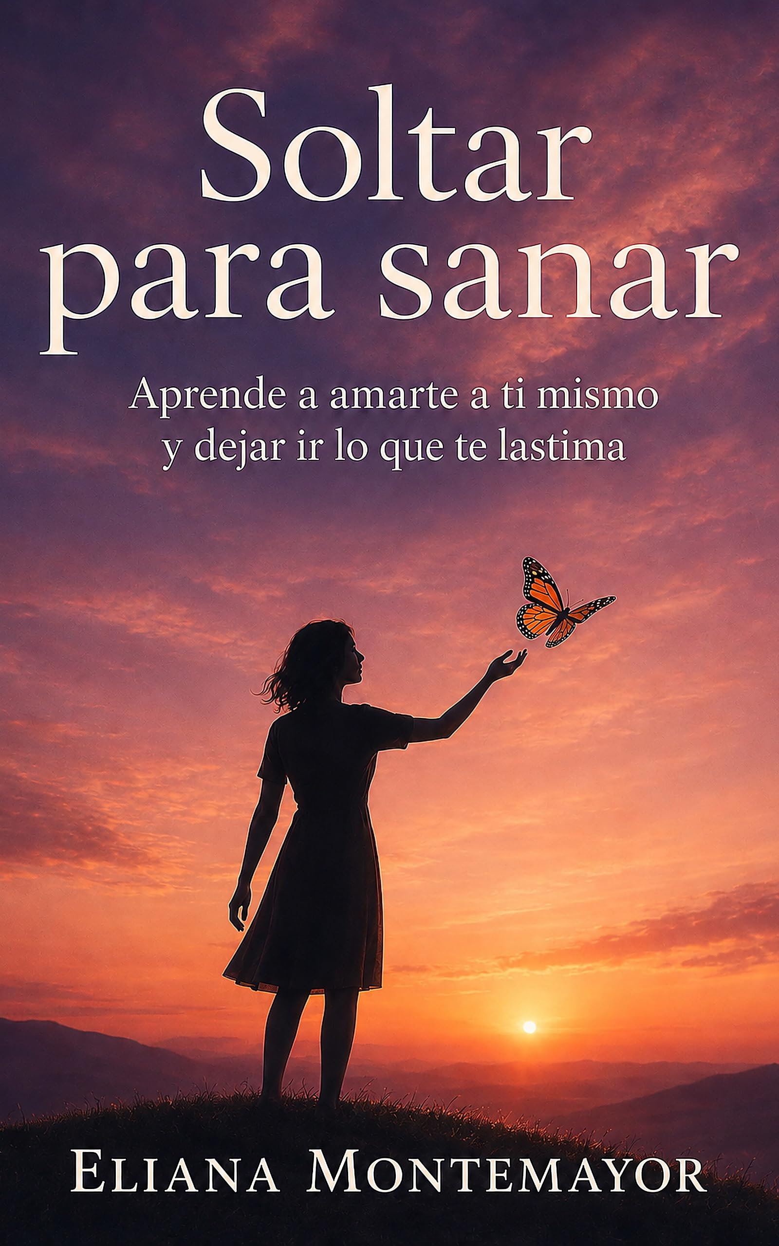 Soltar para sanar: Aprende a amarte a ti mismo y dejar ir lo que te lastima