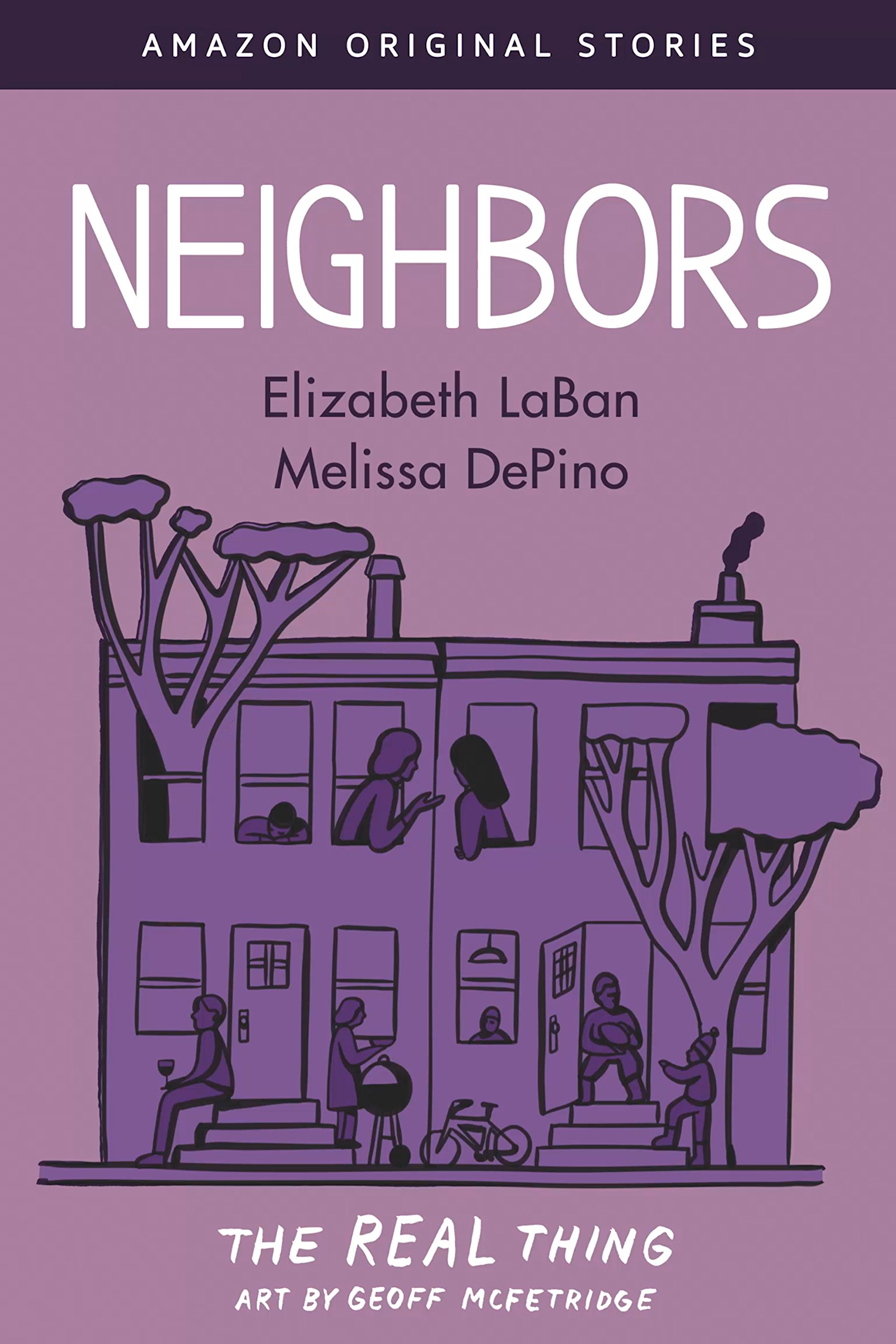 Neighbors (The Real Thing collection)