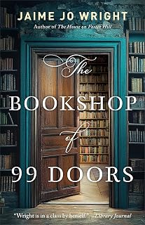 The Bookshop of 99 Doors: A Dual Timeline Christian Gothic Mystery and Suspense Novel Set in a Small Town